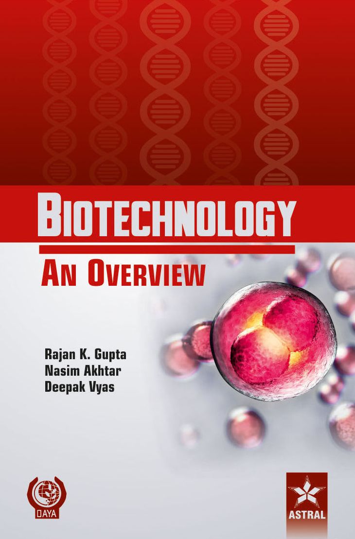 Biotechnology An Overview