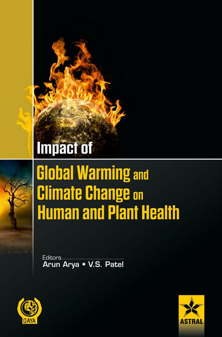 Impact of Global Warming and Climate Change on Human and Plant Health