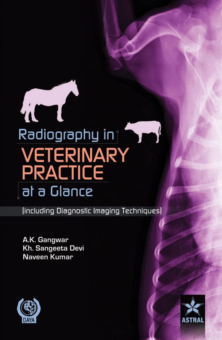 Radiography in Veterinary Practice at a Glance (Including Diagnostic Imaging Techniques )