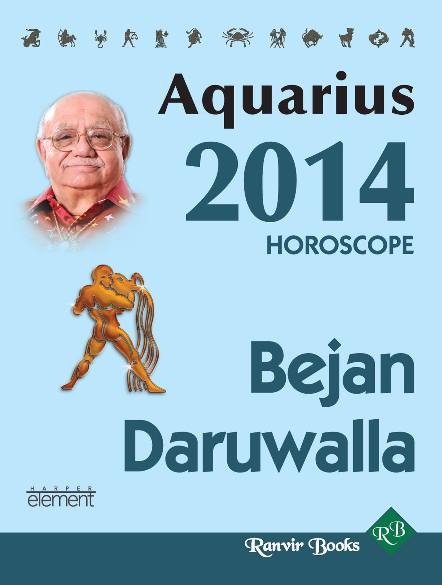 Your Complete Forecast 2014 Horoscope - AQUARIUS