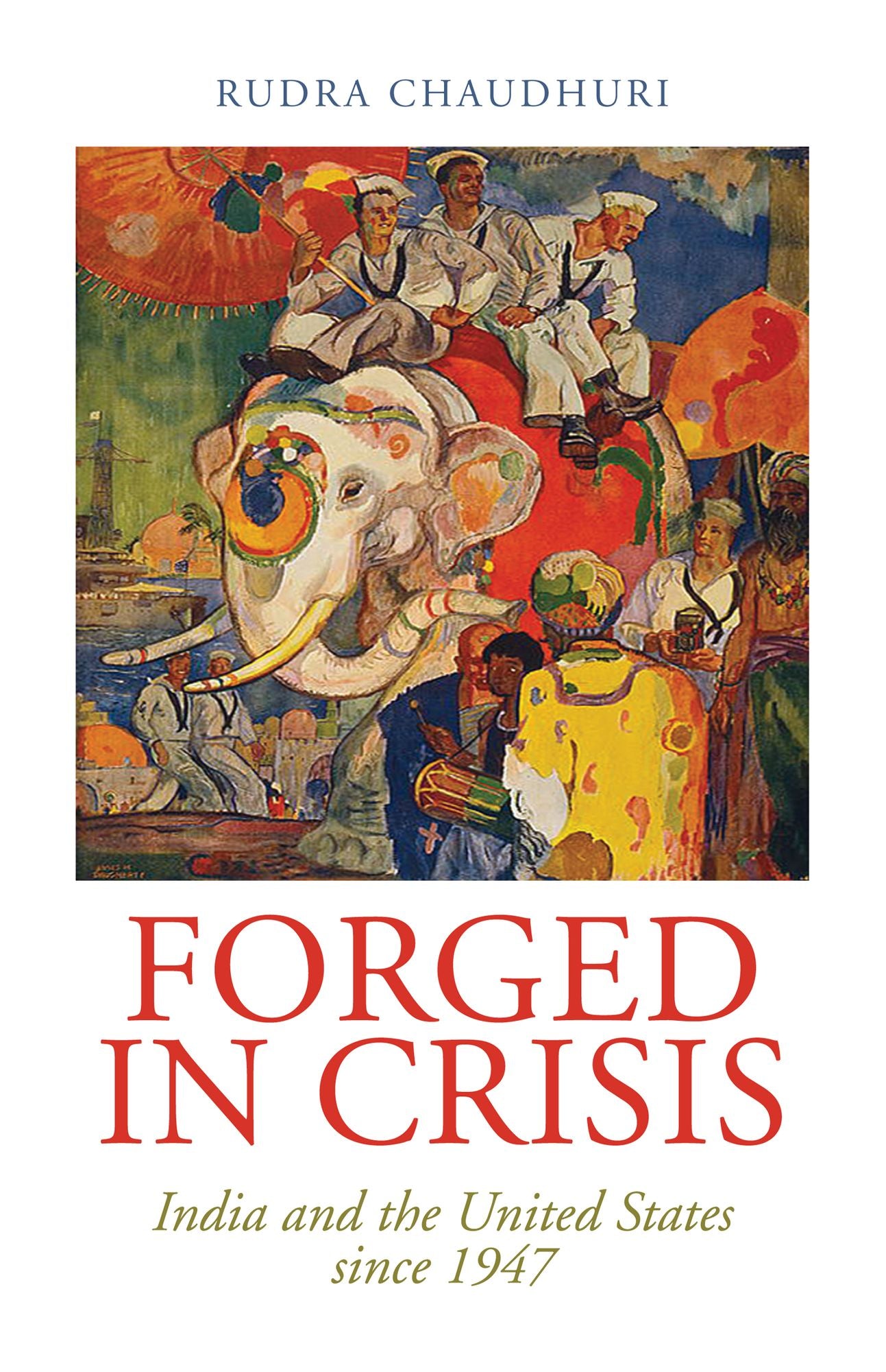 Forged in Crisis