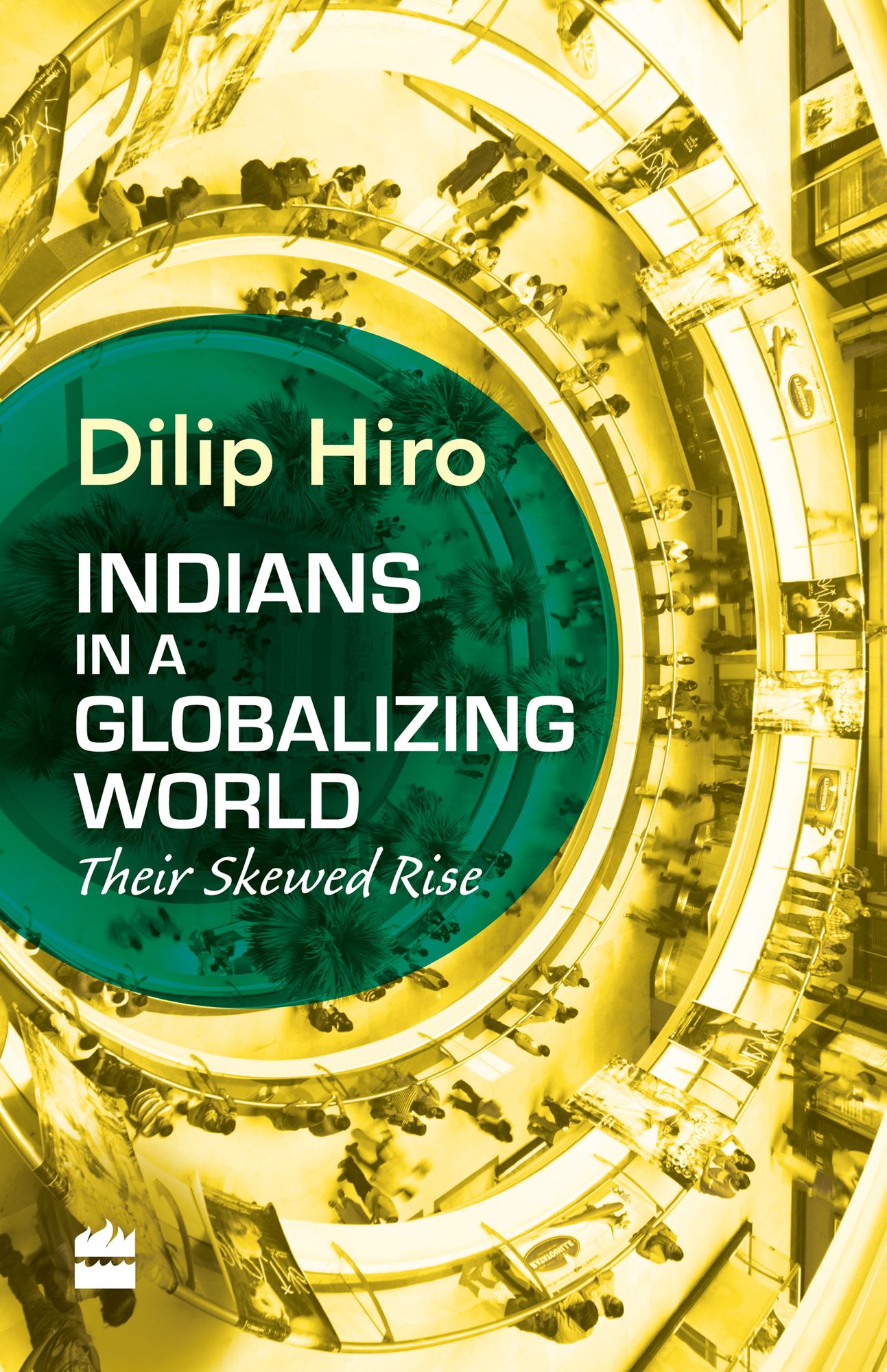 Indians In A Globalizing World: Their Skewed Ride