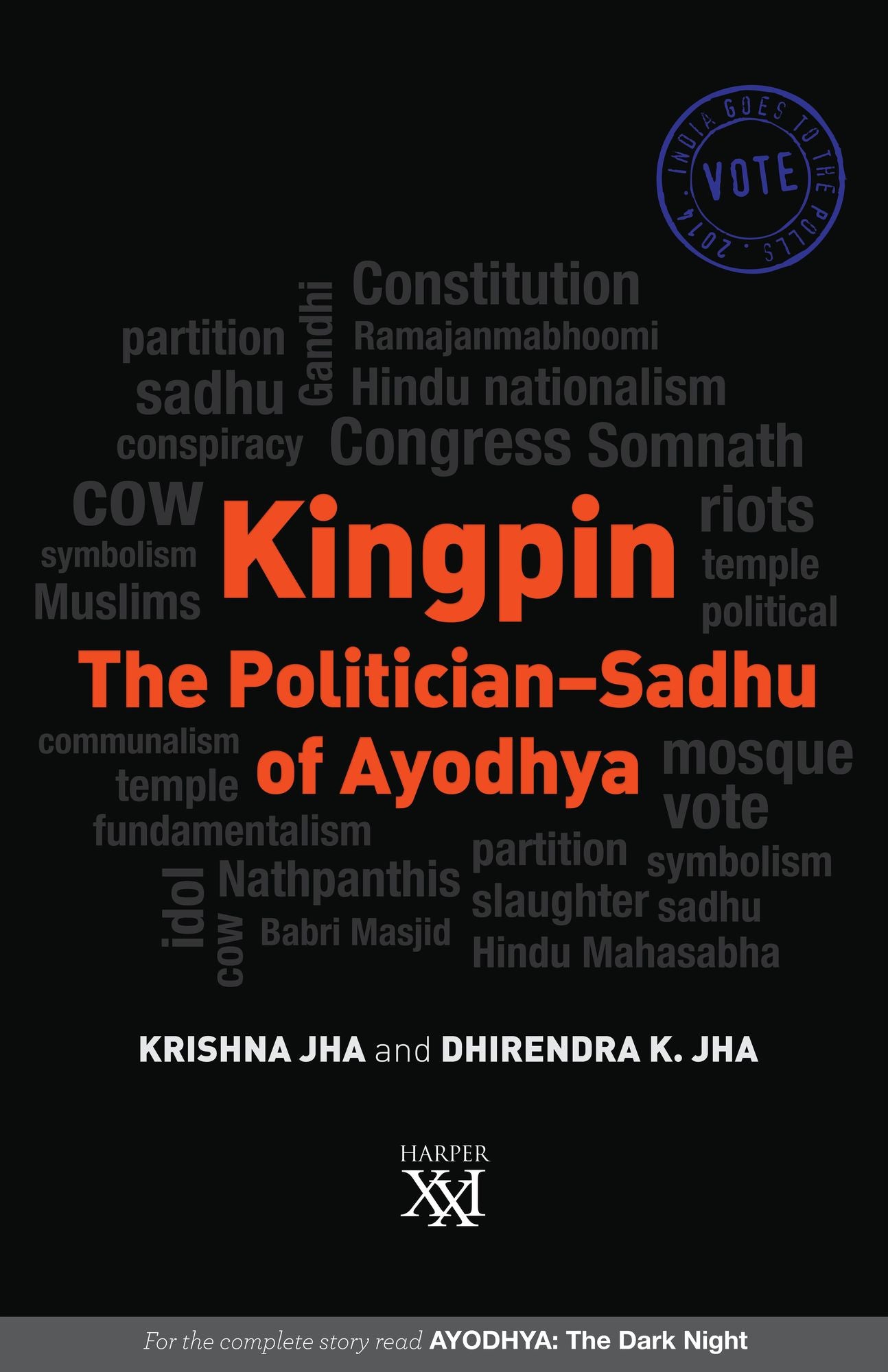 Kingpin: The Politician-Sadhu of Ayodhya