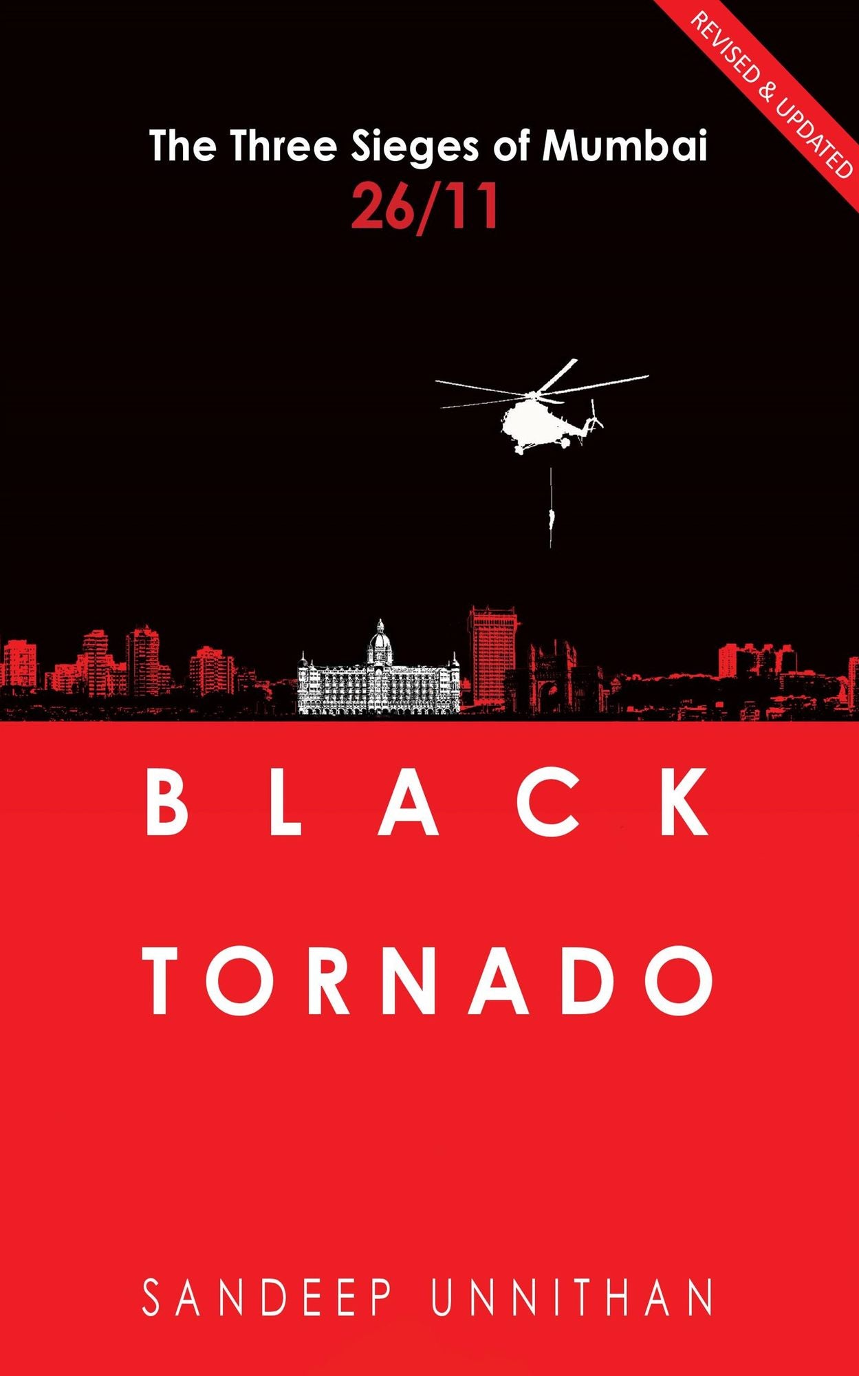 Black Tornado: The Three Sieges of Mumbai 26/11