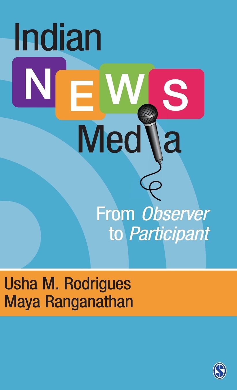 Indian News Media: From Observer to Participant