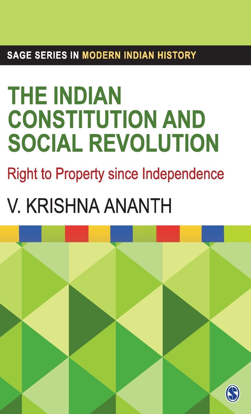 The Indian Constitution and Social Revolution: Right to Property Since Independence