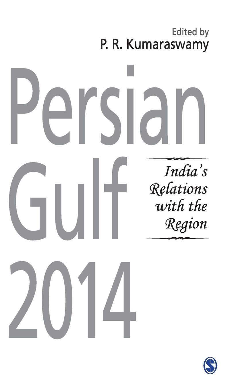 Persian Gulf 2014: India's Relations with the Region