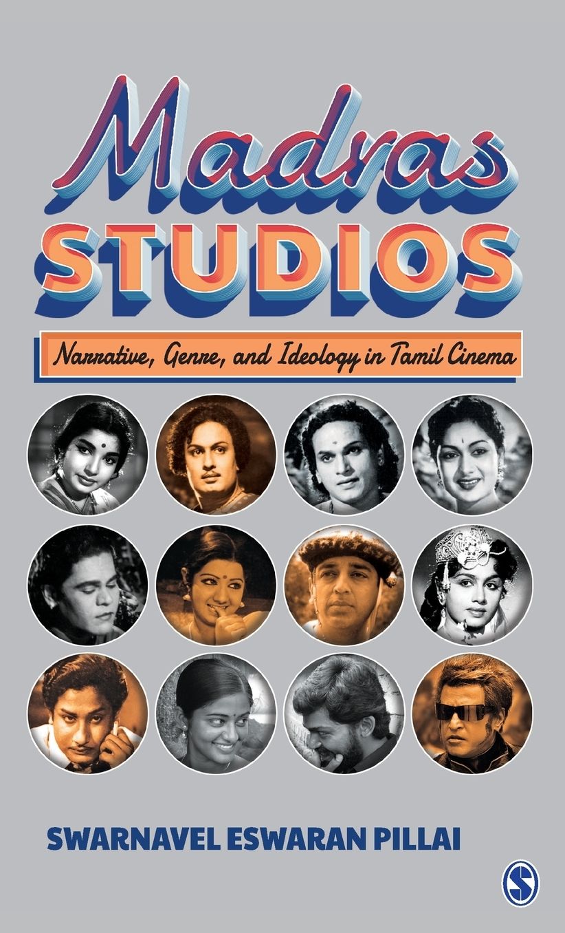 Madras Studios: Narrative, Genre, and Ideology in Tamil Cinema