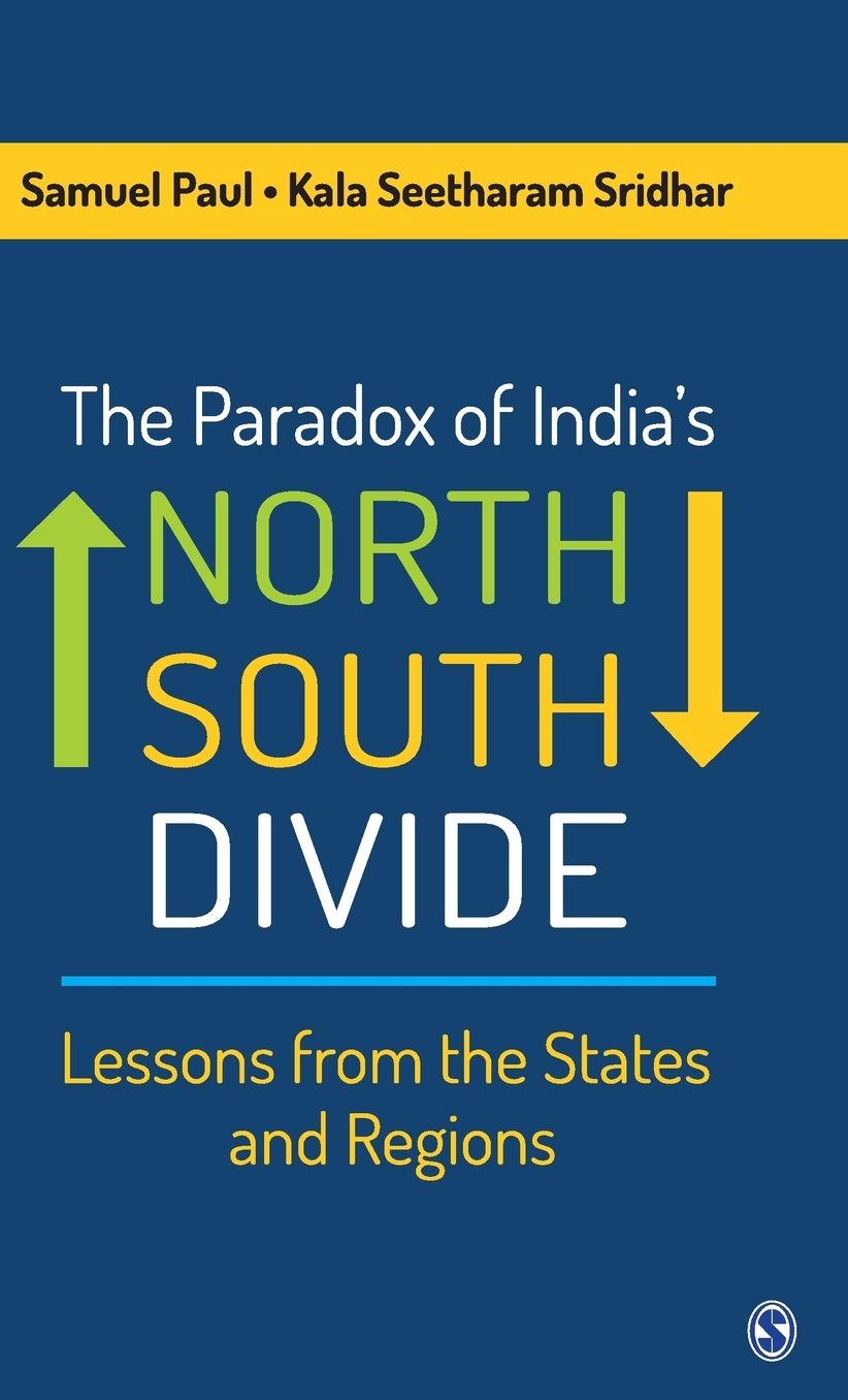 The Paradox of India's North-South Divide: Lessons from the States and Regions
