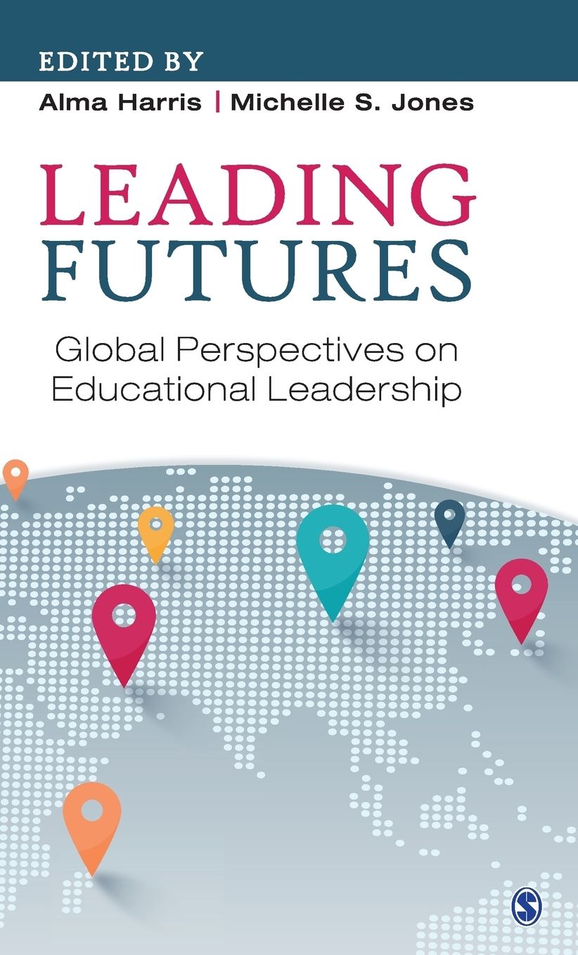 Leading Futures: Global Perspectives on Educational Leadership