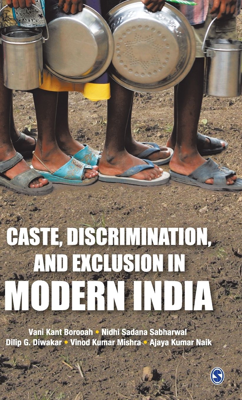 Caste, Discrimination, and Exclusion in Modern India