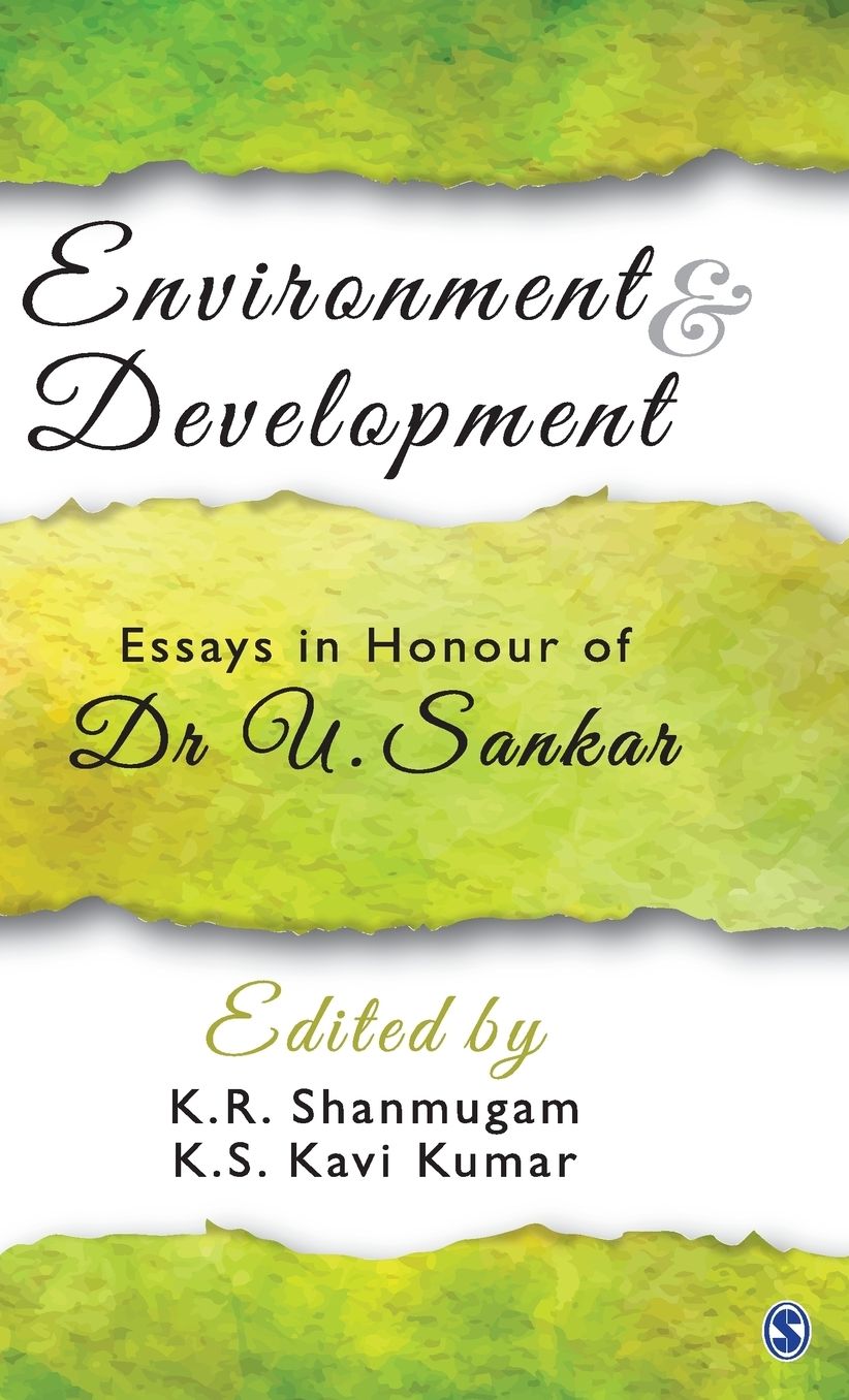 Environment and Development: Essays in Honour of Dr U. Sankar