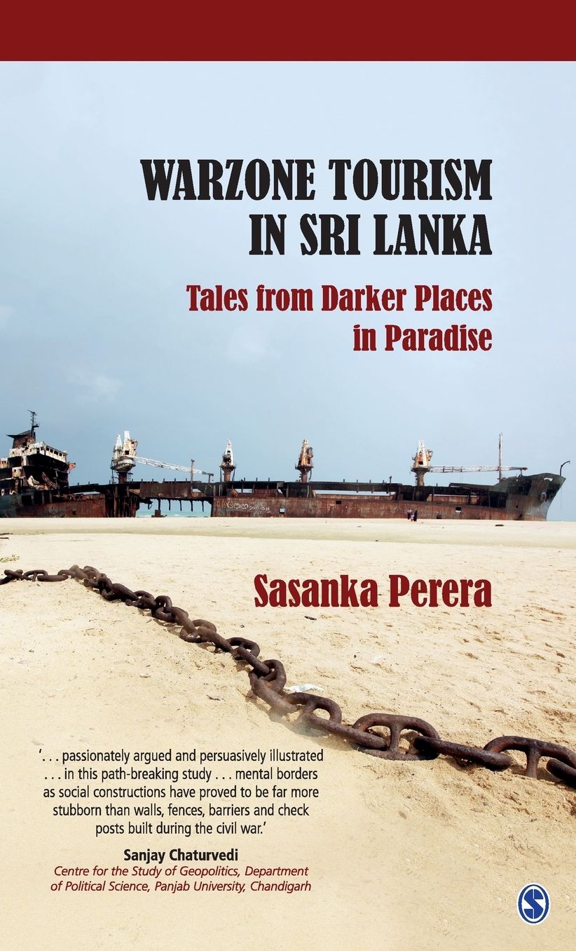 Warzone Tourism in Sri Lanka: Tales from Darker Places in Paradise