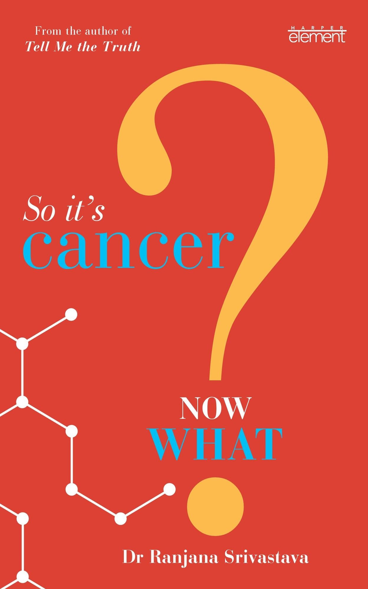 So It's Cancer: Now What?