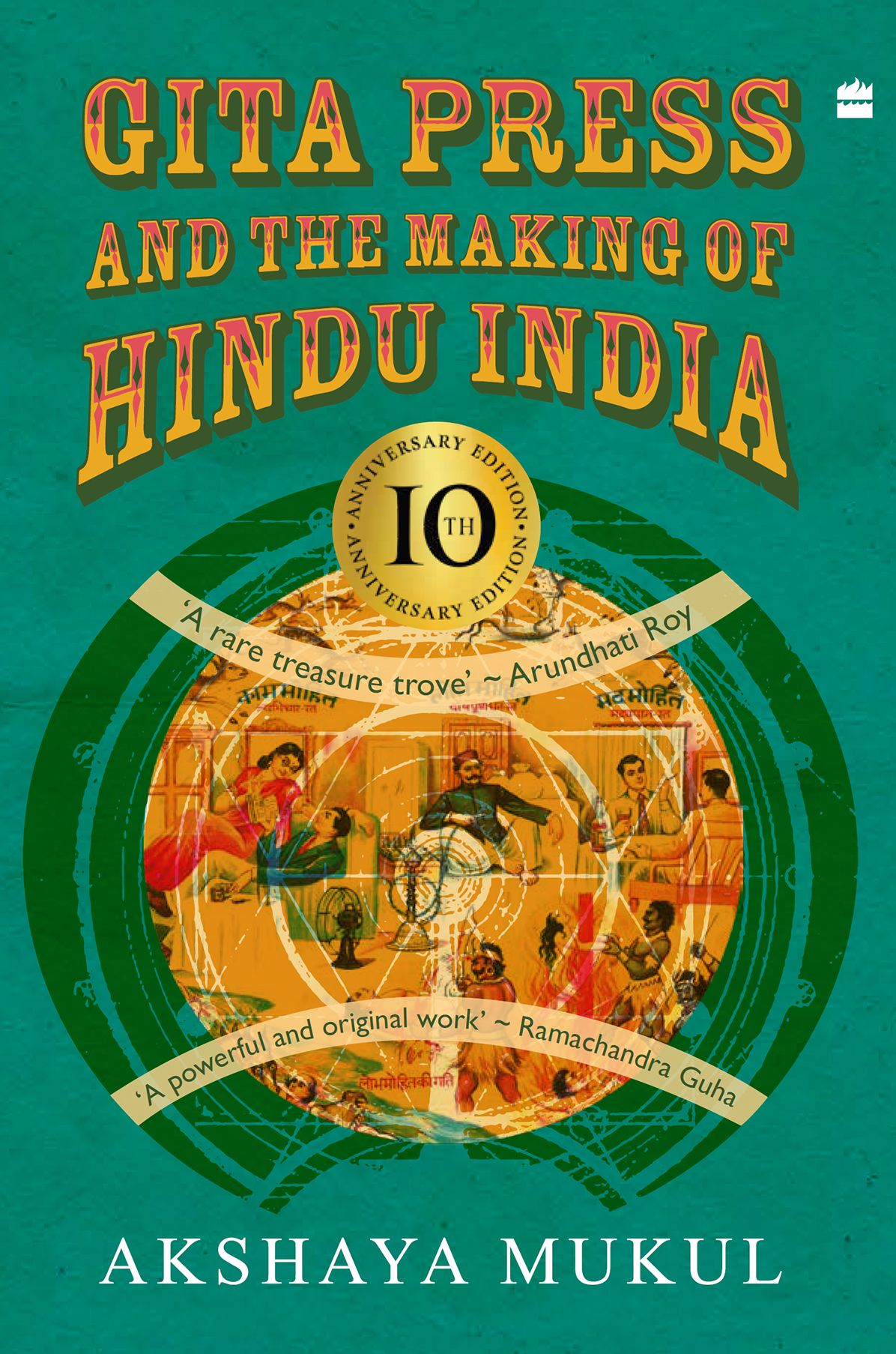 Gita Press and the Making of Hindu India