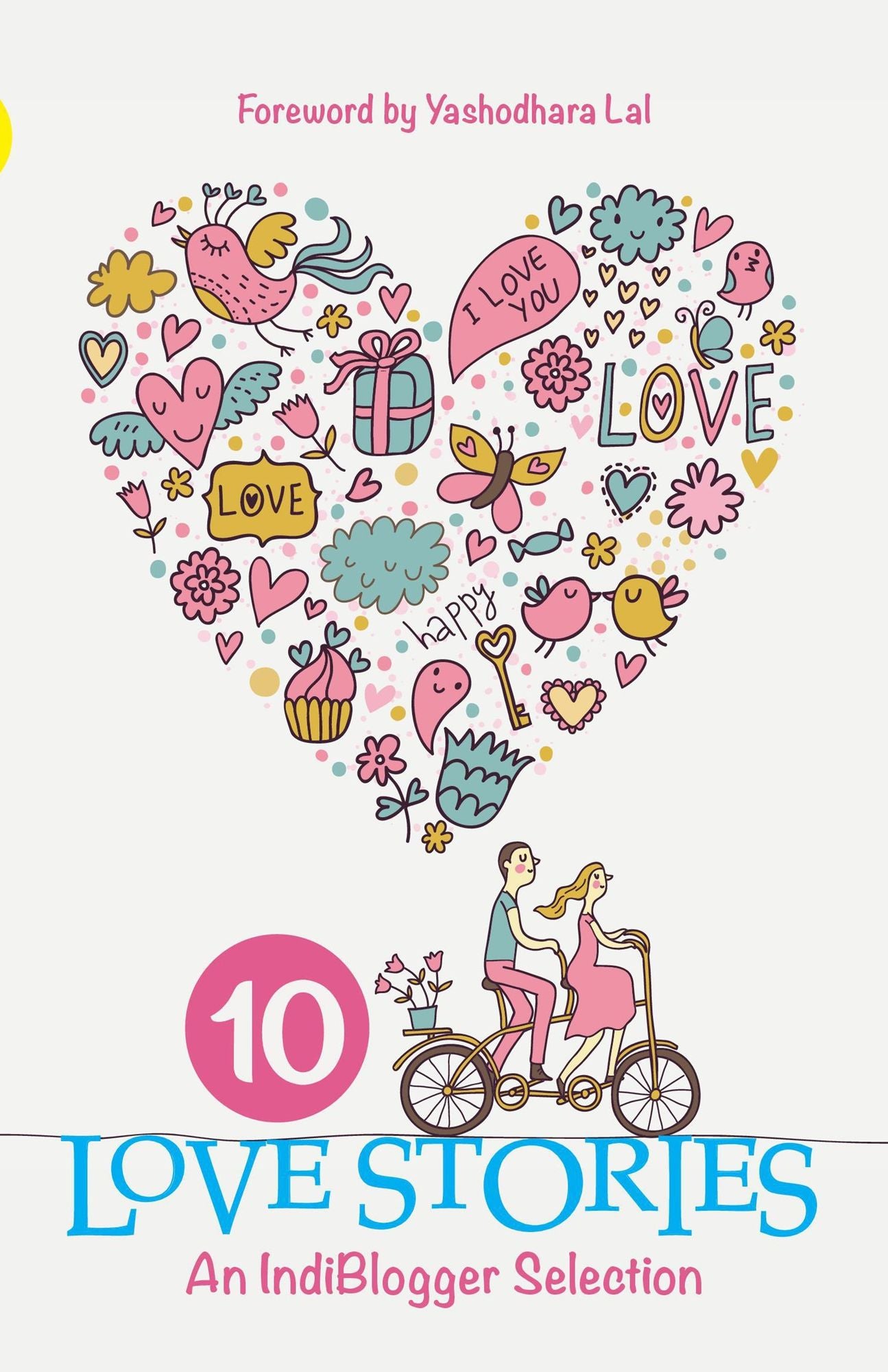 10 Love Stories: An Indiblogger Selection