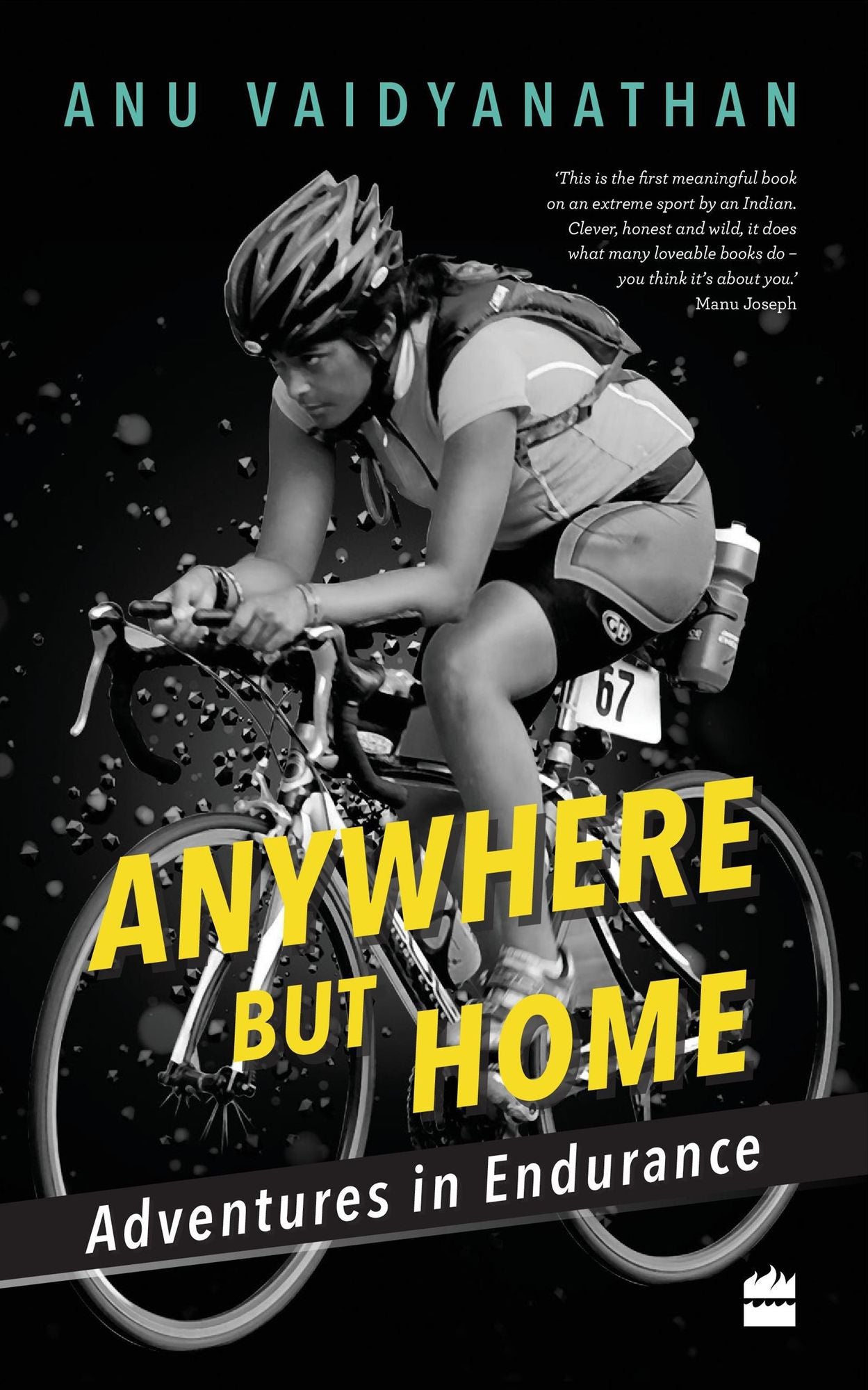 Anywhere But Home: Adventures in Endurance