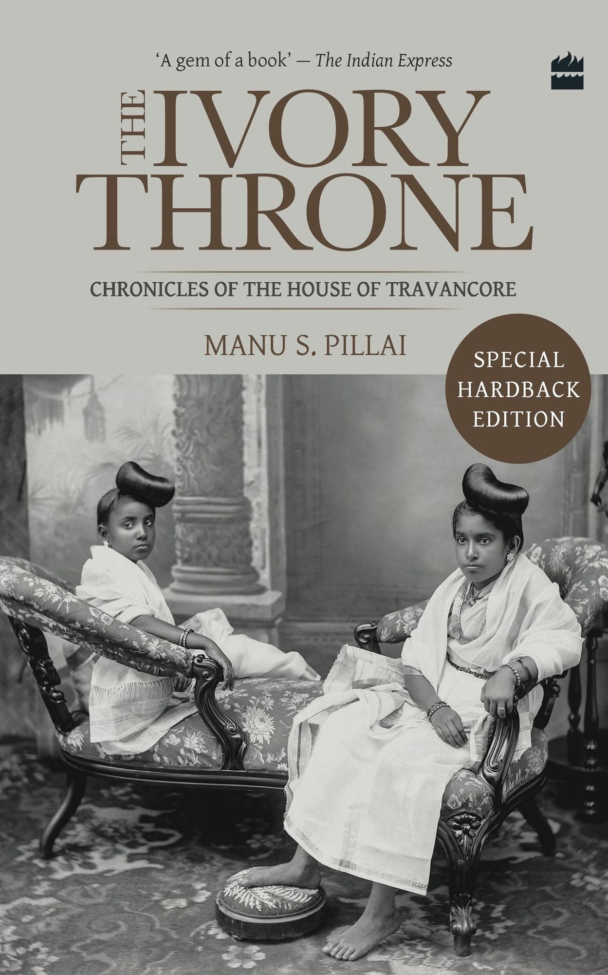 Ivory Throne: Chronicles of the House of Travancore