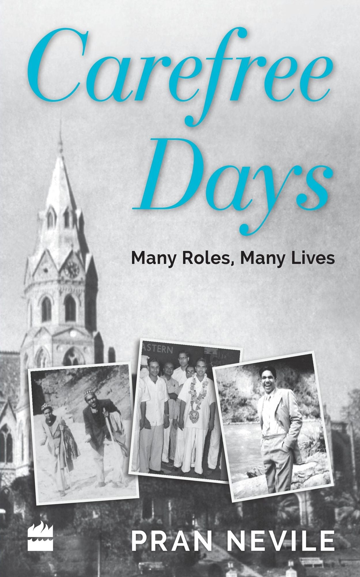 Carefree Days: Many Roles, Many Lives