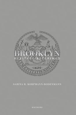 Brooklyn: Heritage Reclaimed