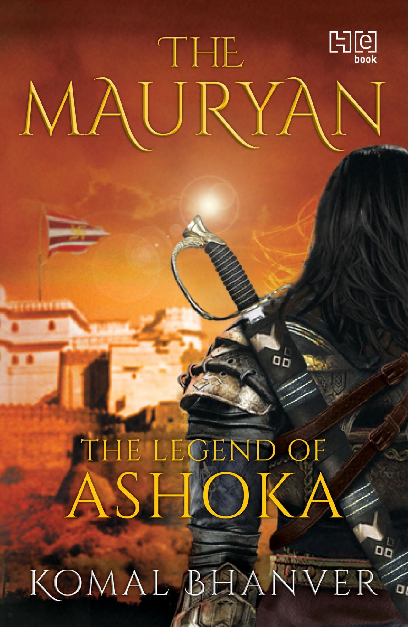 The Mauryan: The Legend of Ashoka