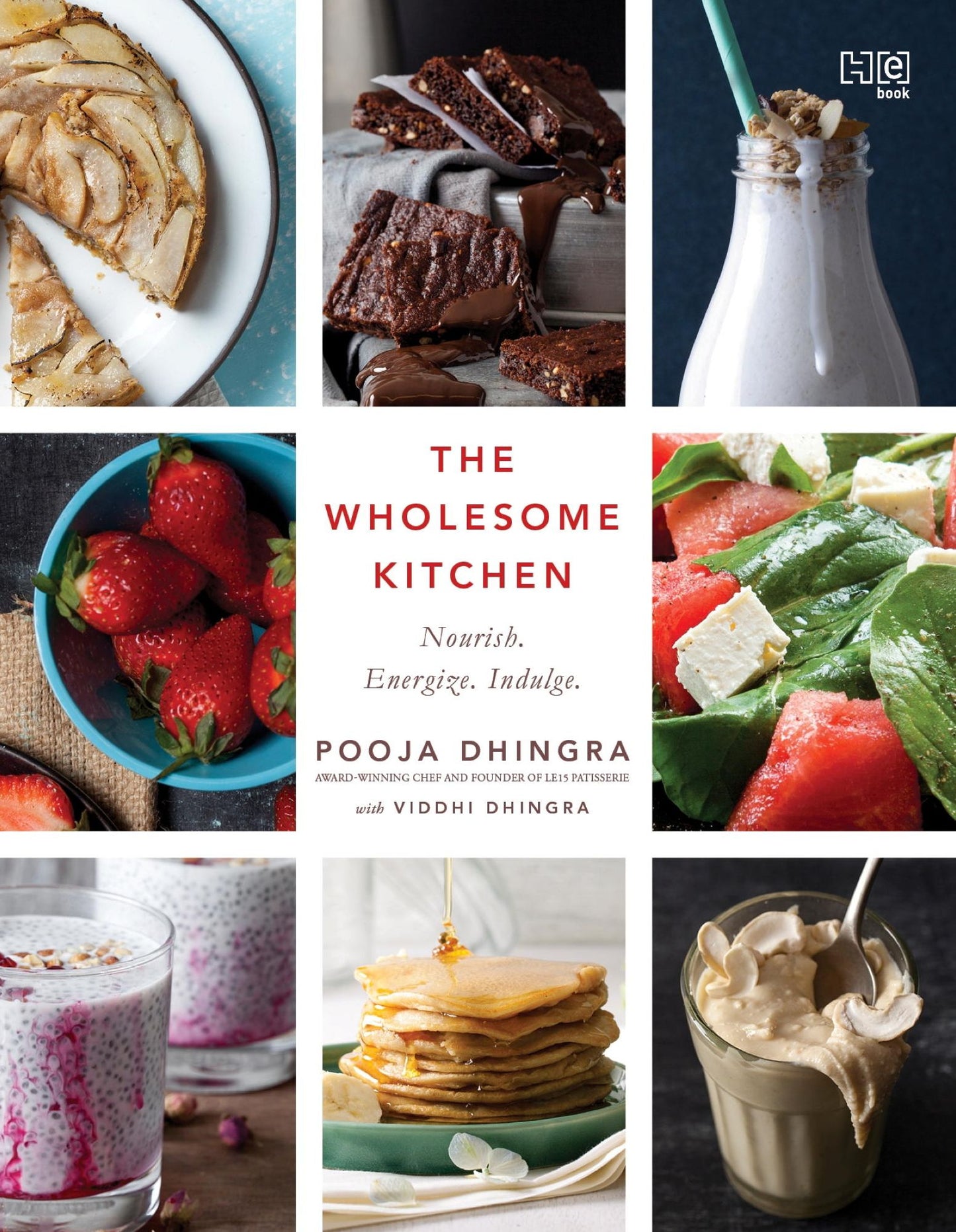 The Wholesome Kitchen: Nourish. Energize. Indulge.