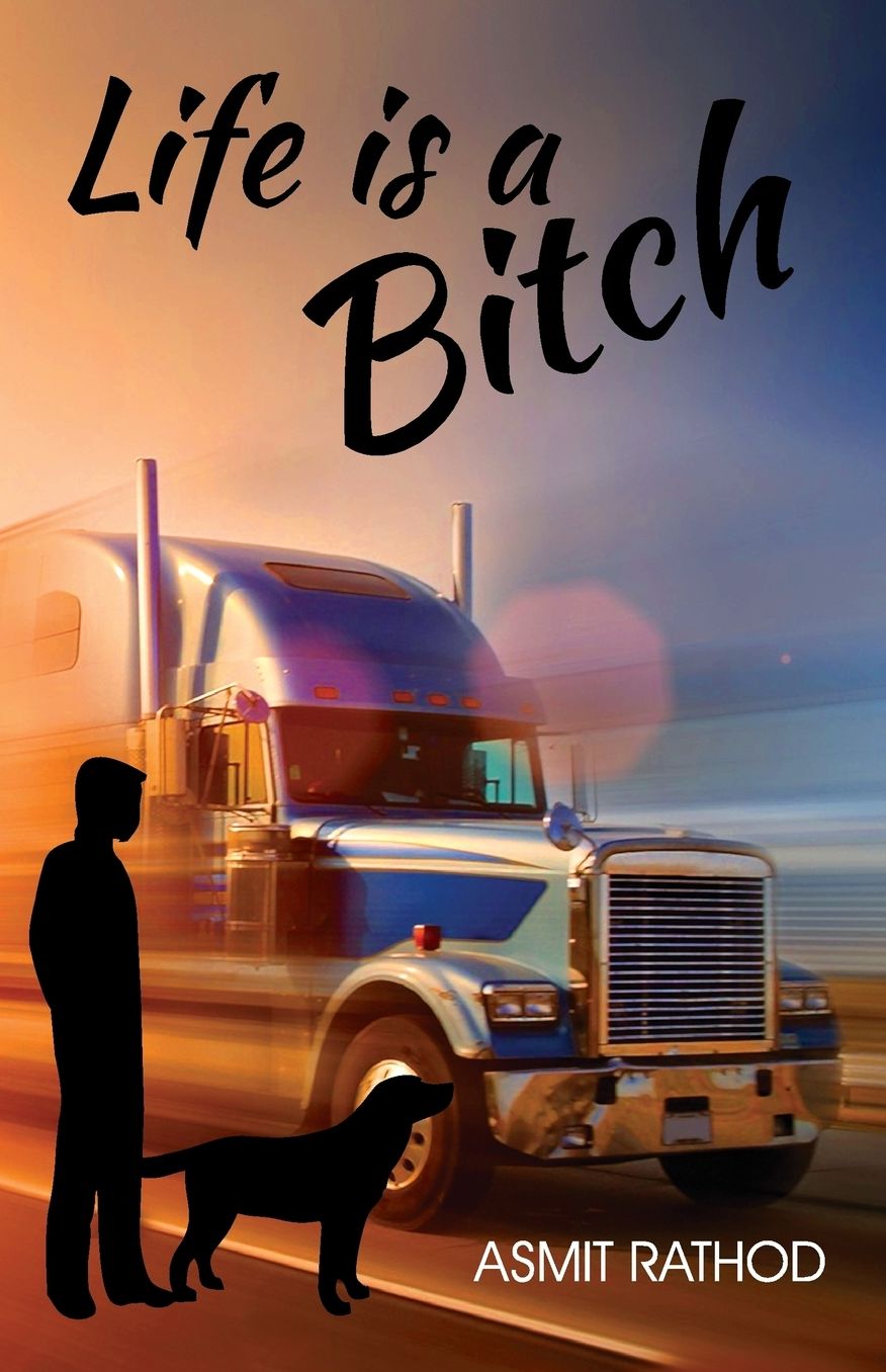 Life is a Bitch
