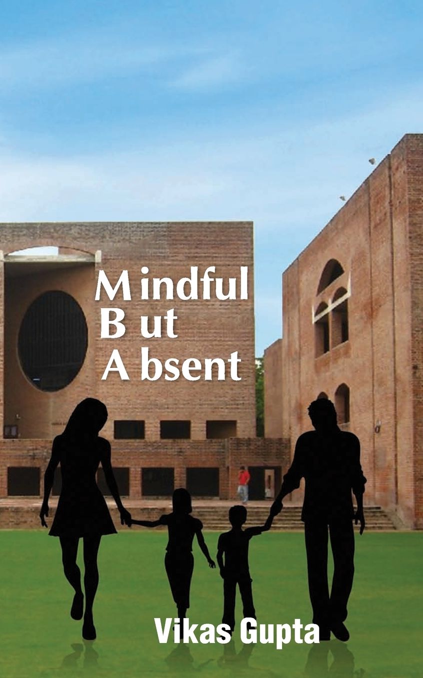 Mindful But Absent