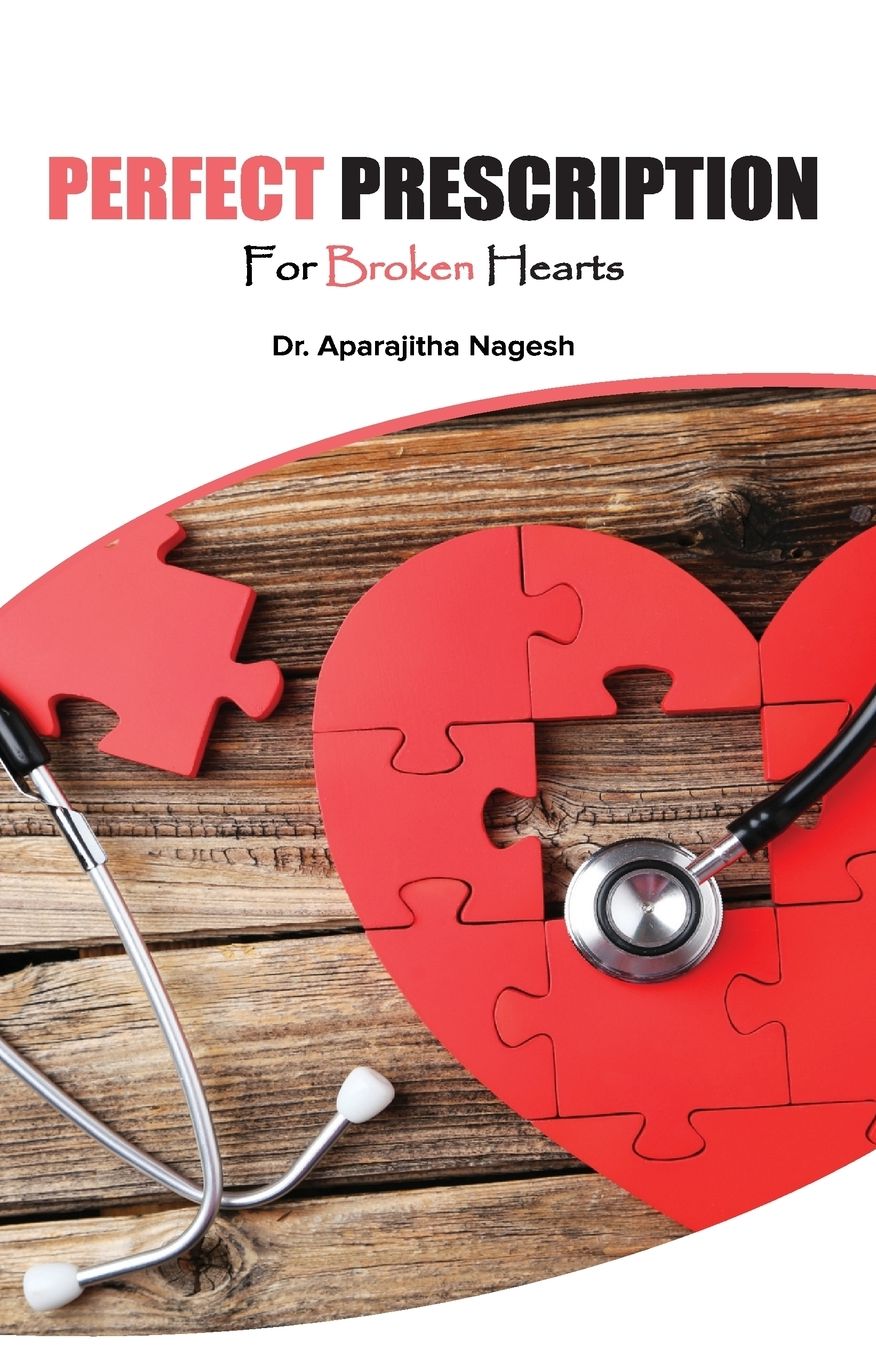 Perfect Prescription for Broken Hearts