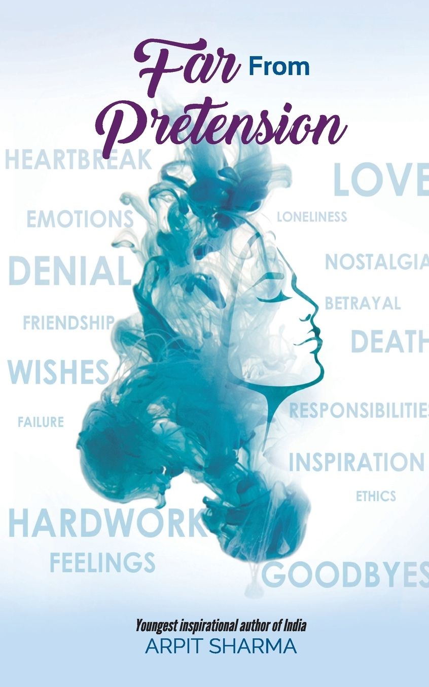 Far from Pretension