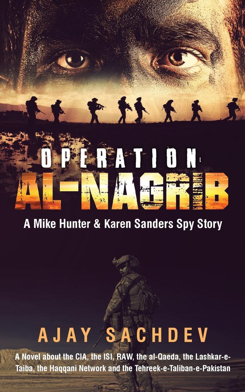 Operation Al-Nagrib: A Mike Hunter amp; Karen Sanders Spy Story