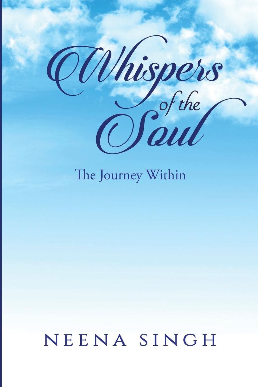 Whispers of the Soul: The Journey Within