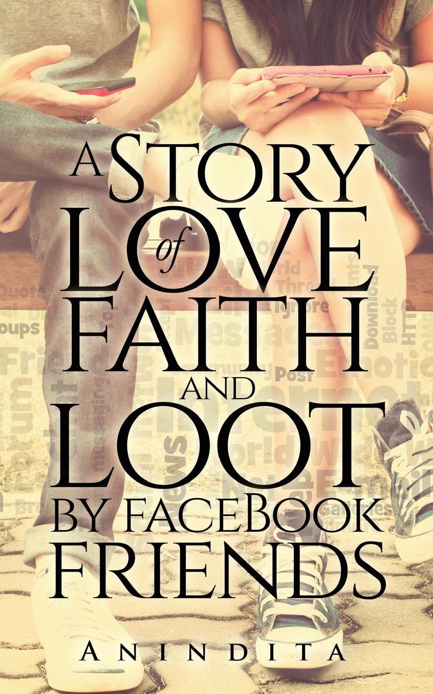 A Story of Love, Faith and Loot by Facebook Friend