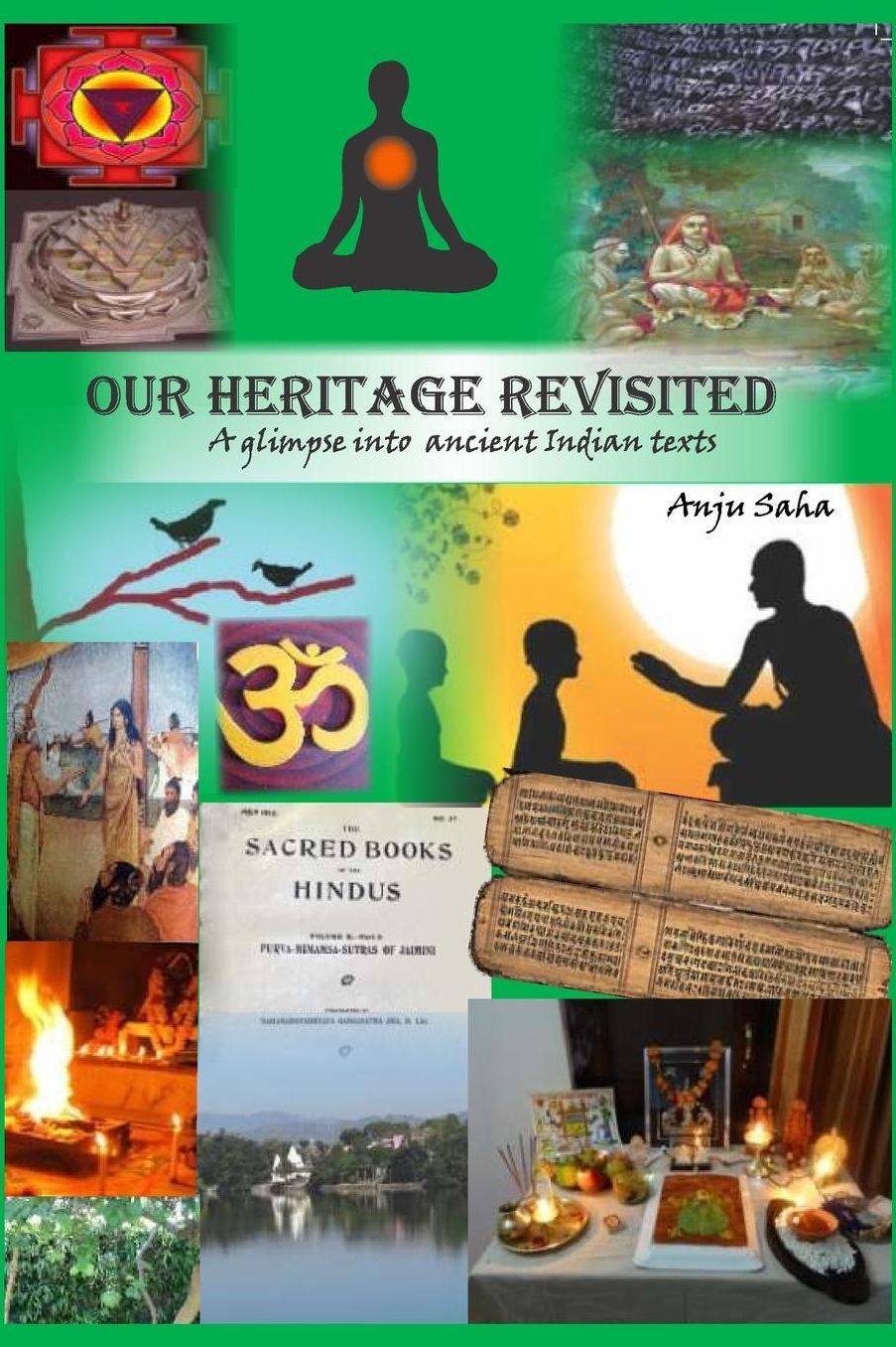 Our Heritage Revisited: A glimpse into ancient Indian texts