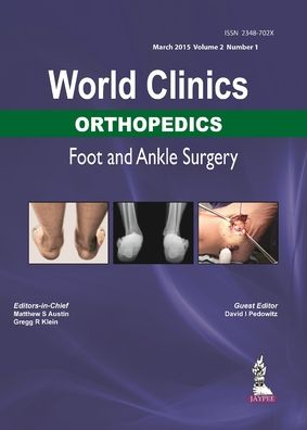 World Clinics : Orthopedics - Foot and Ankle Surgery