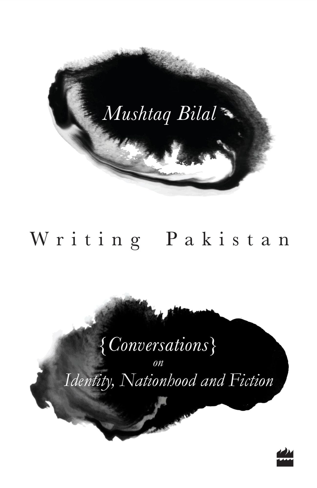 Writing Pakistan: Conversations with Pakistani English Novelists