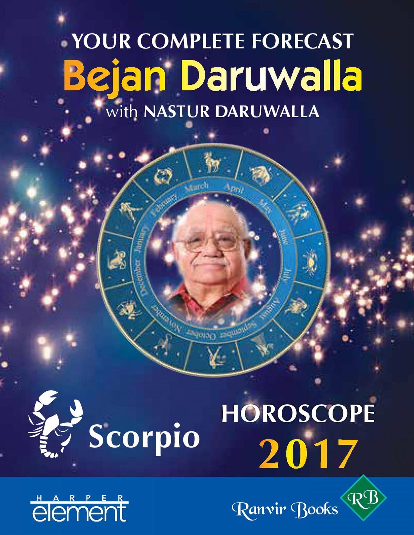Your Complete Forecast 2017 Horoscope SCORPIO