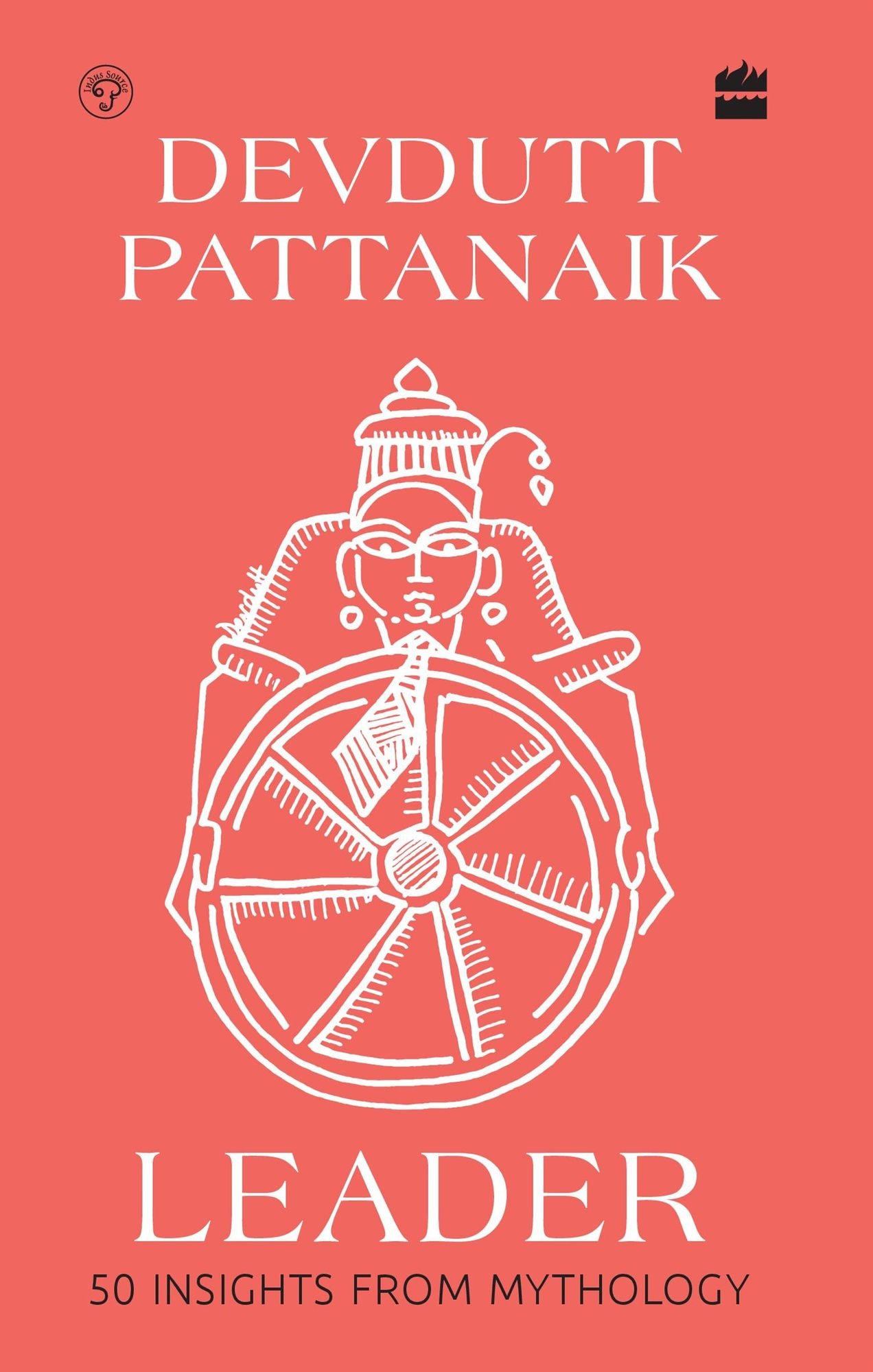 Leader: 50 Insights from Mythology