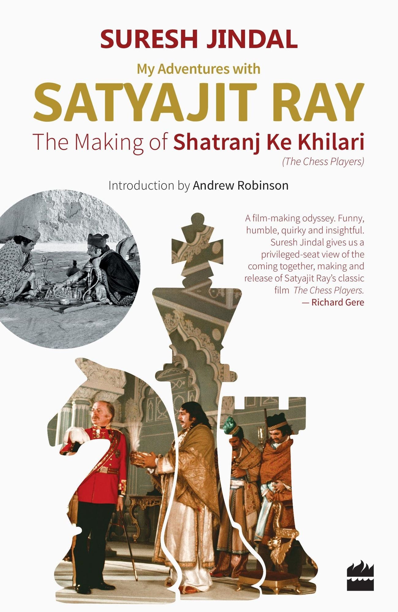 My Adventures with Satyajit Ray: The Making of Shatranj Ke Khilari