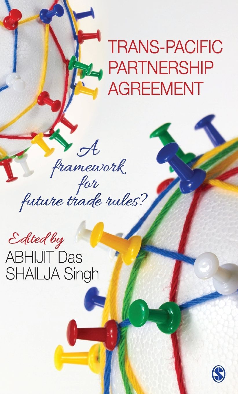 Trans-Pacific Partnership Agreement: A Framework for Future Trade Rules?