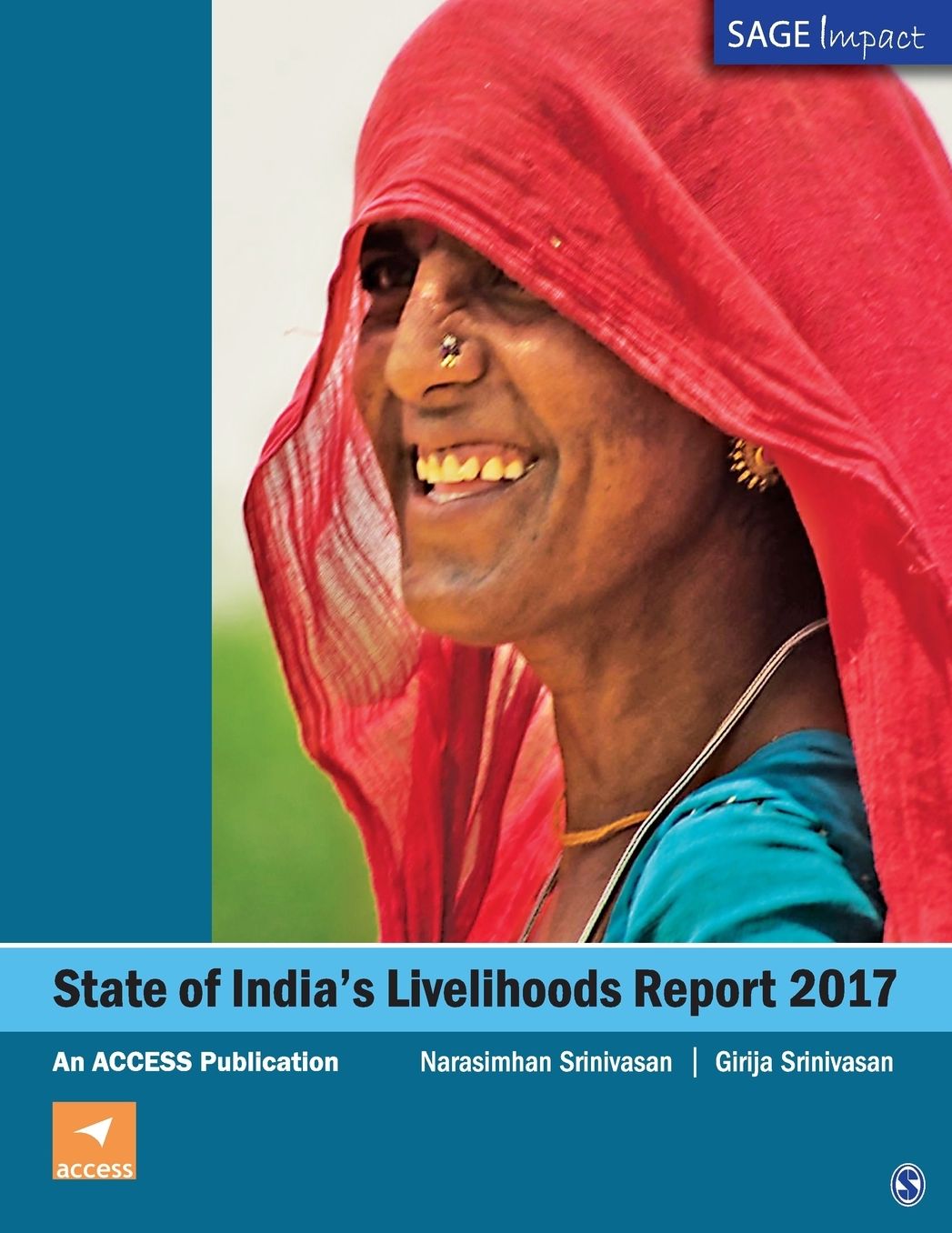 State of India's Livelihoods Report 2017: An Access Publication