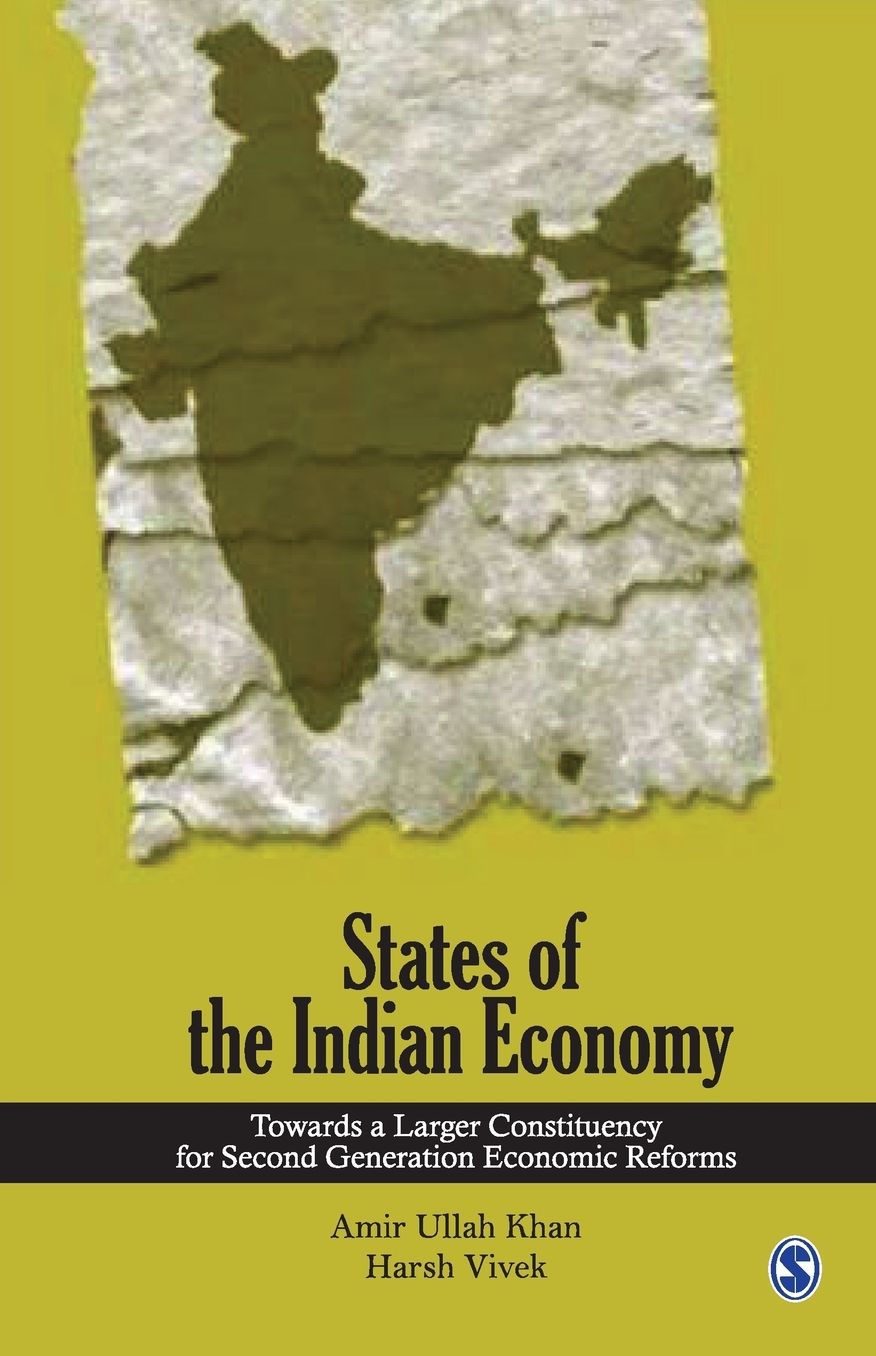 States of the Indian Economy: Towards a Larger Constituency for Second Generation Economic Reforms