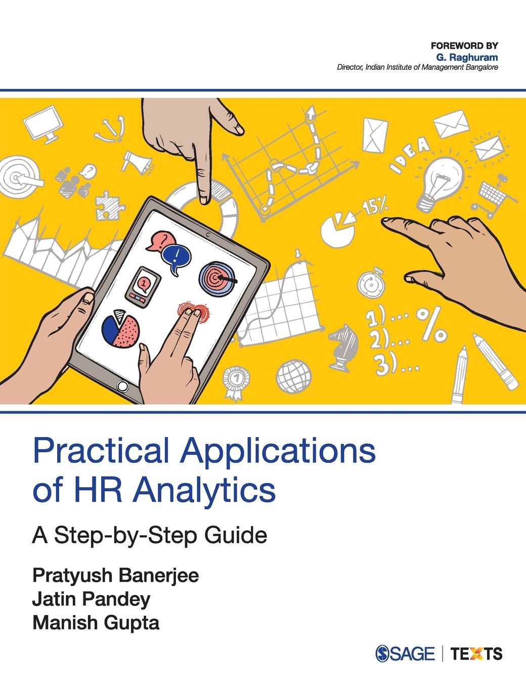 Practical Applications of HR Analytics : A Step-by-step Guide