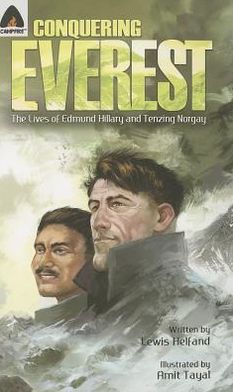 Conquering Everest: The Story of Hillary and Norgay