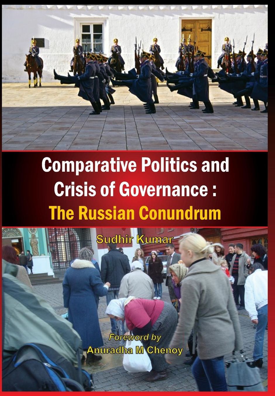 Comparative Politics and Crisis of Governance: The Russian Conundrum
