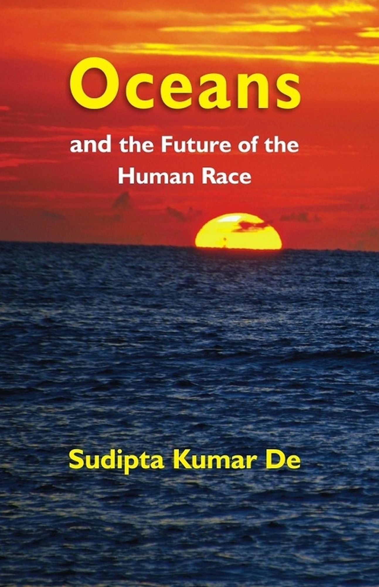 Oceans: and the Future of the Human Race