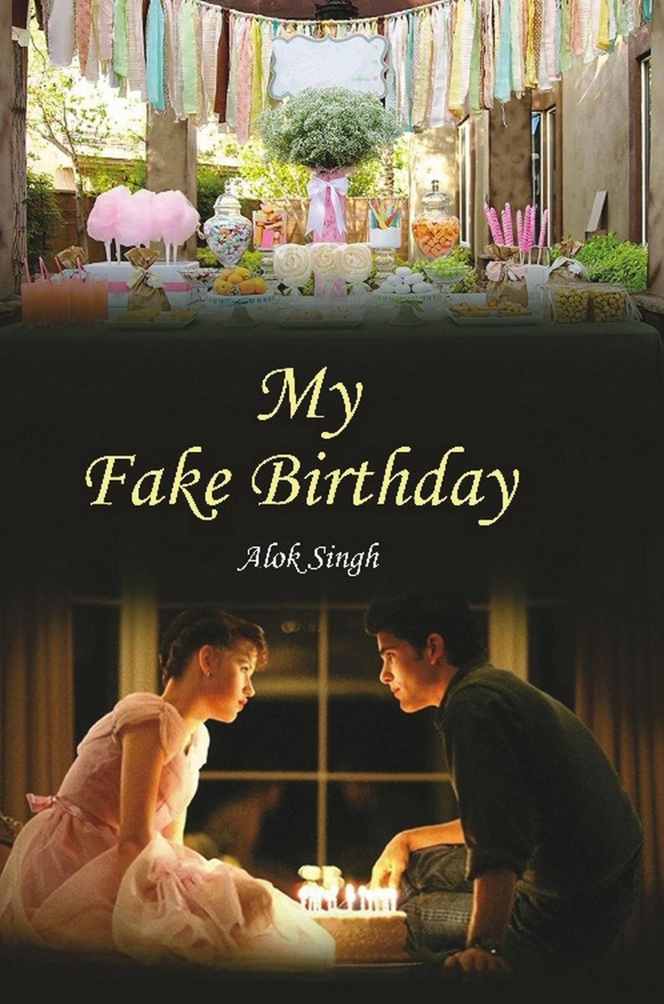 My Fake Birthday