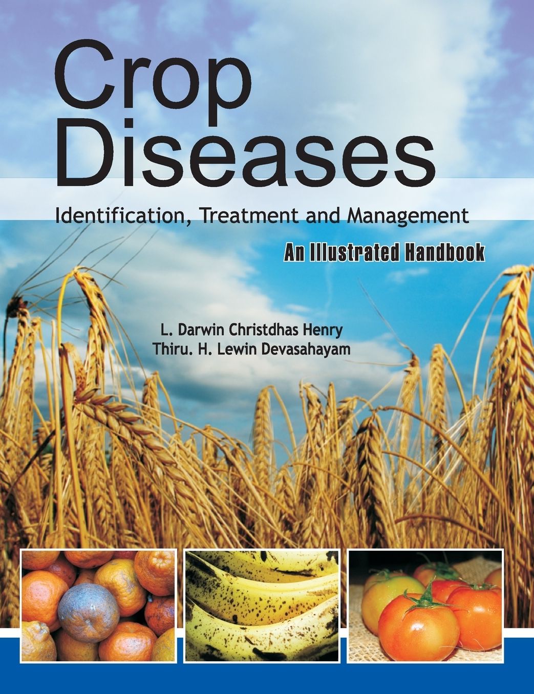 Crop Diseases: Identifiation,Treatment and Management
