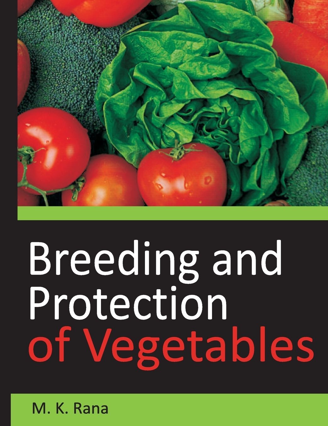 Breeding and Protection of Vegetables