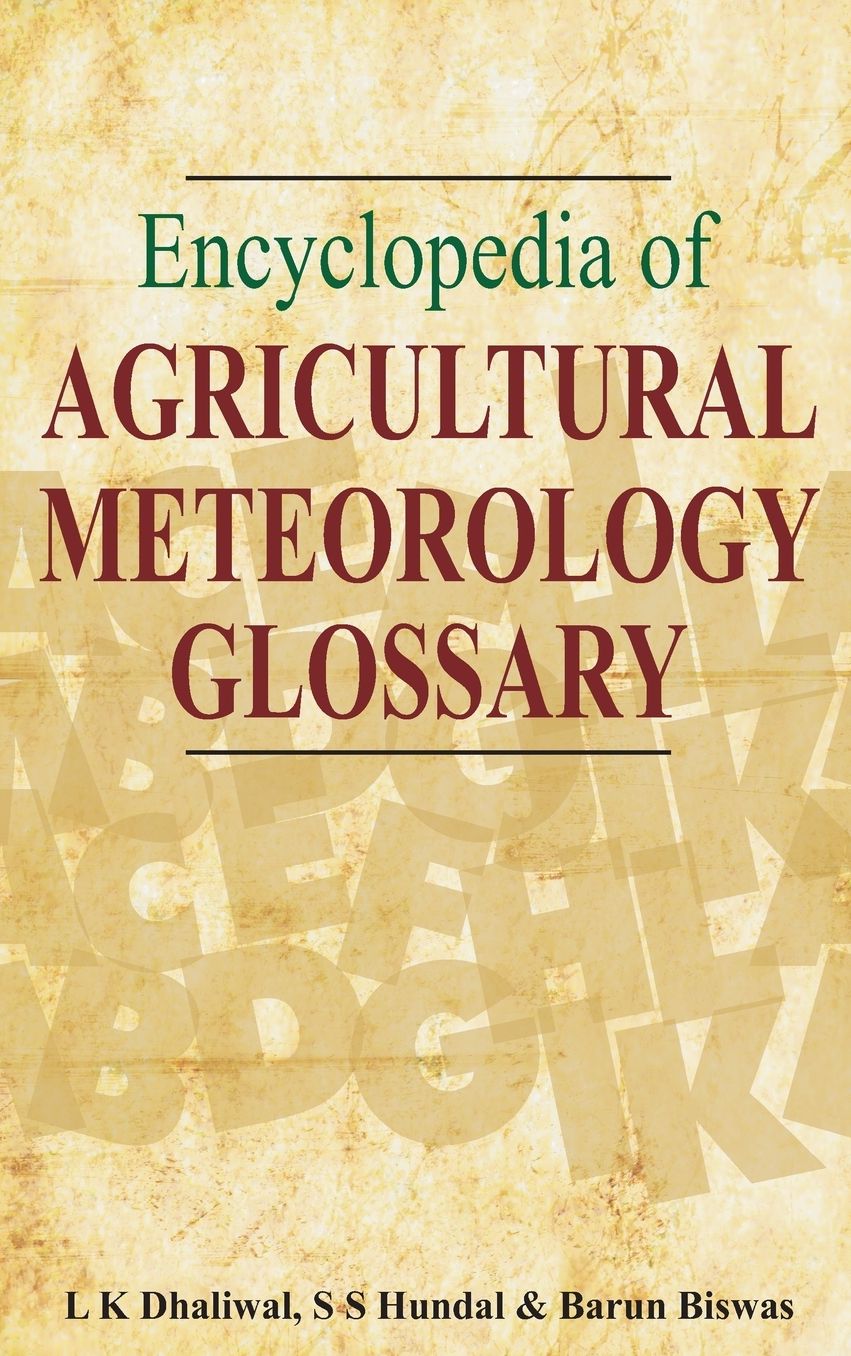 Encyclopedia of Agricultural Meteorology: A Glossary